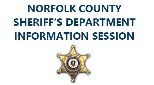 Norfolk County Sheriff S Department Information Session Mass Gov