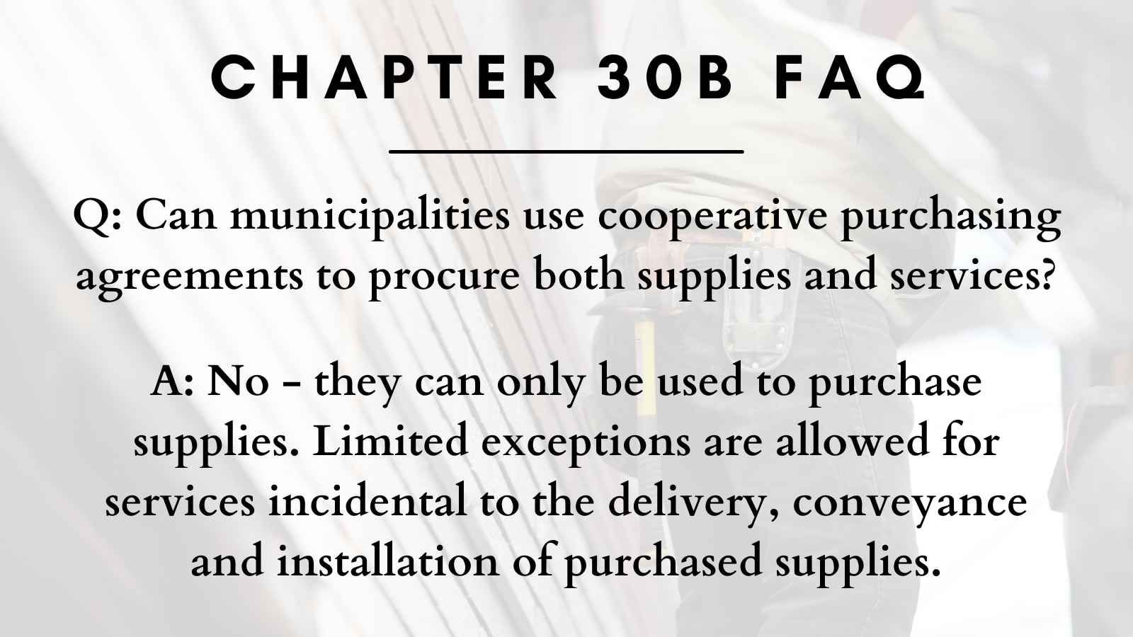 Chapter 30B FAQ about cooperative purchasing agreements for supplies and services