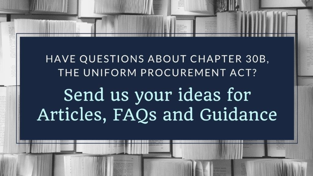 Send us your ideas for articles and FAQs about Chapter 30B.