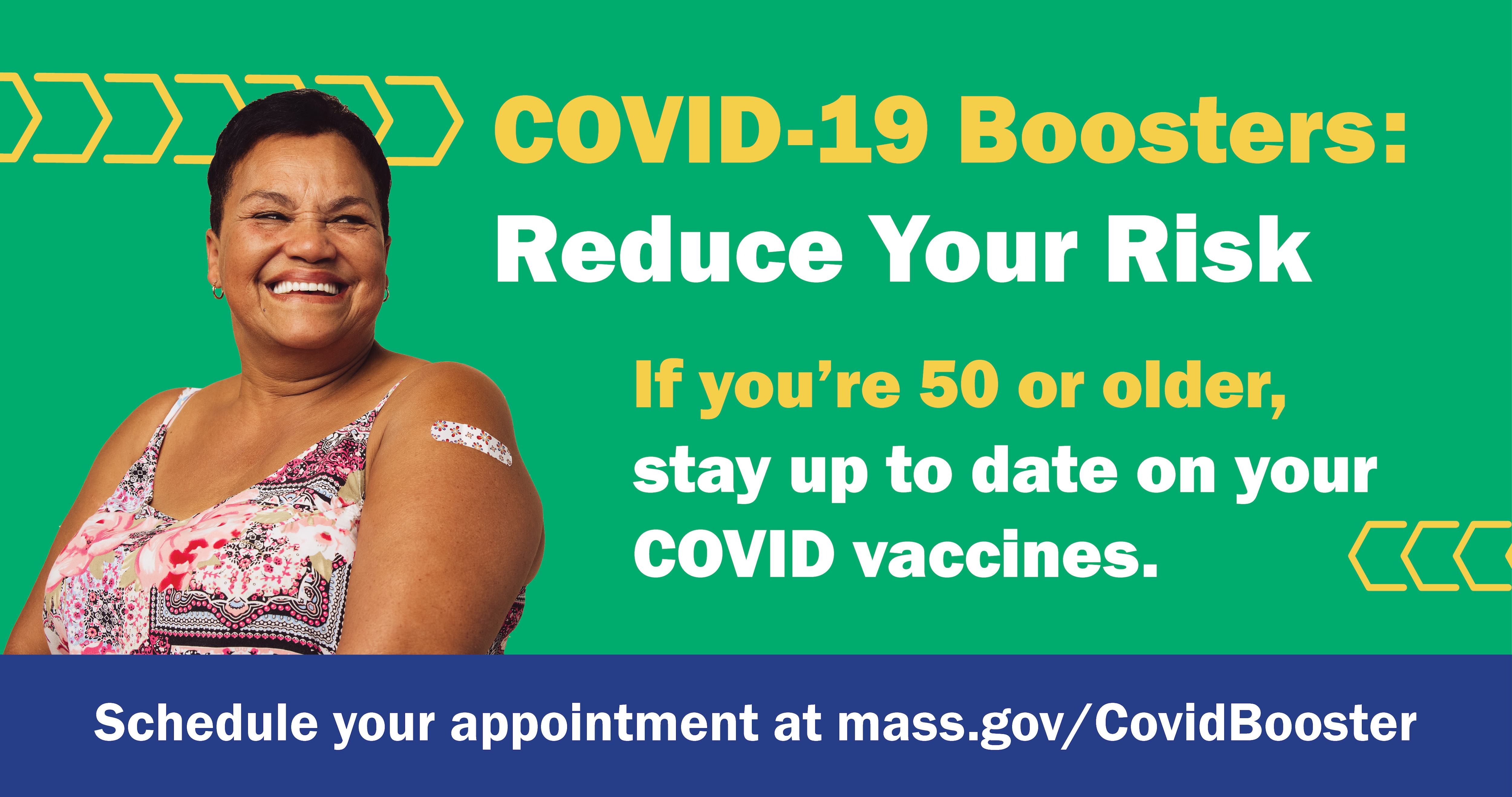 Social media template that says boosters reduce your risk for age 50 plus. Schedule your appointment at mass.gov/covidbooster.