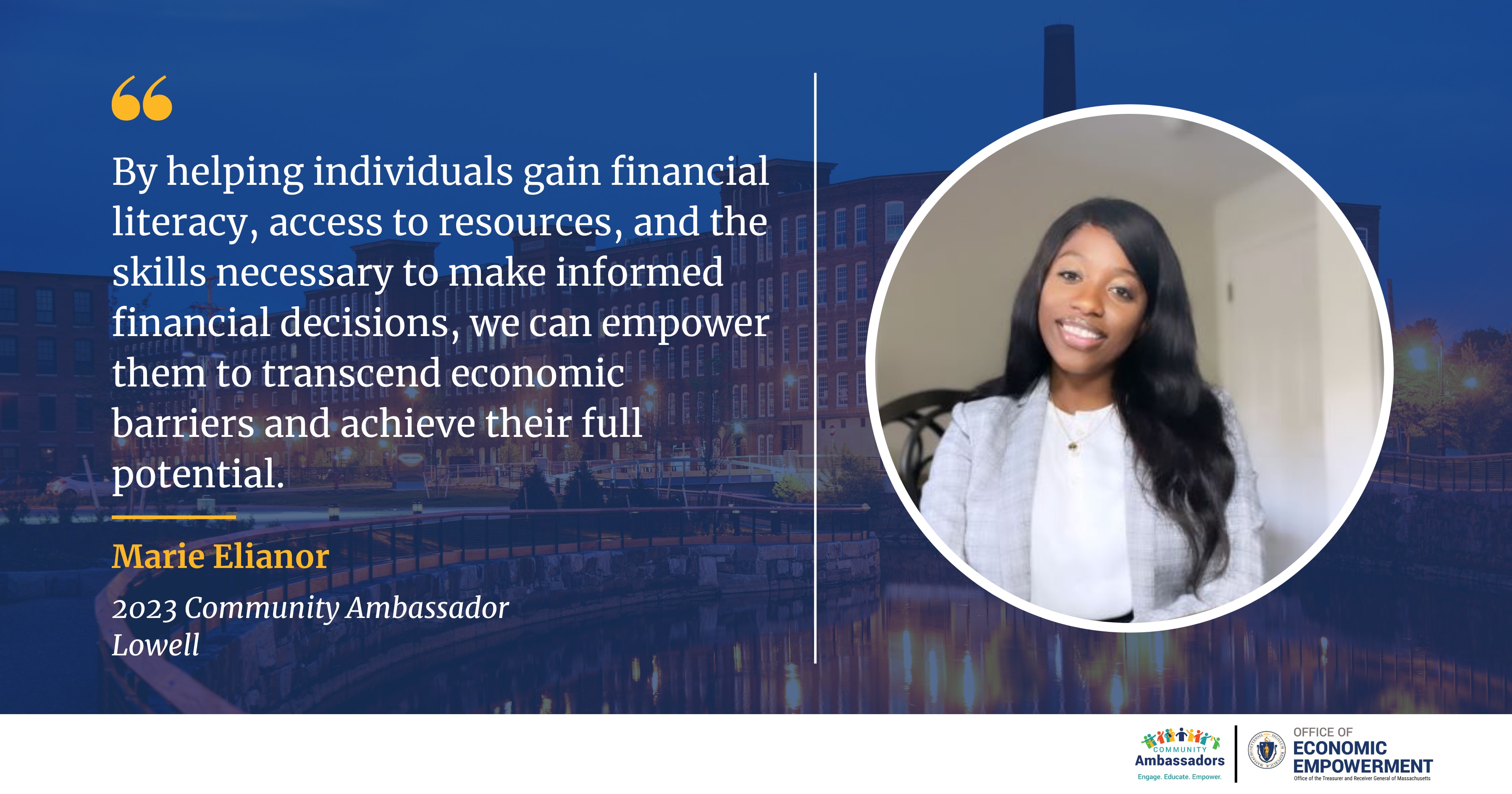A photo of Marie Elianor with text reading: "By helping individuals gain financial literacy, access to resources, and the skills necessary to make informed financial decisions, we can empower them to transcend economic barriers and achieve their full potential."