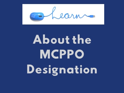 Learn about the MCPPO Designation