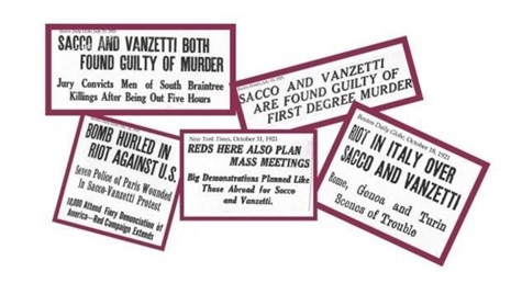 Various headlines about Sacco and Vanzetti being found guilty of murder.
