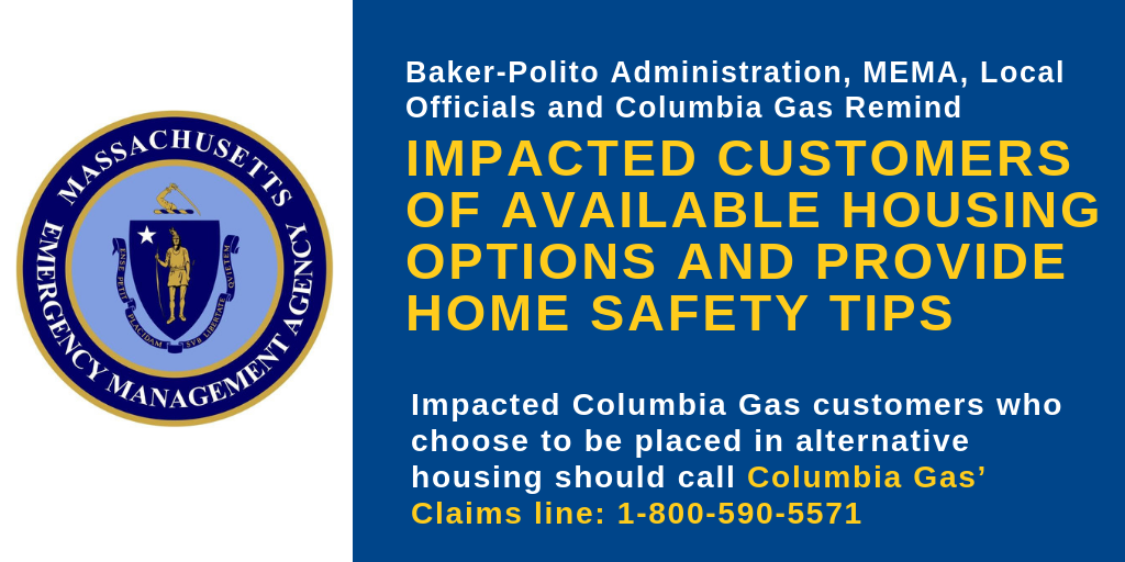 Impacted Columbia Gas customers who choose to be placed in alternative housing should call Columbia Gas’ Claims line: 1-800-590-5571