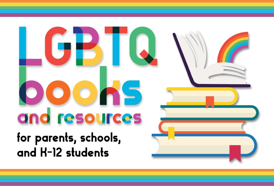 Text reads: "LGBTQ books and resources for parents, schools, and K-12 students."
