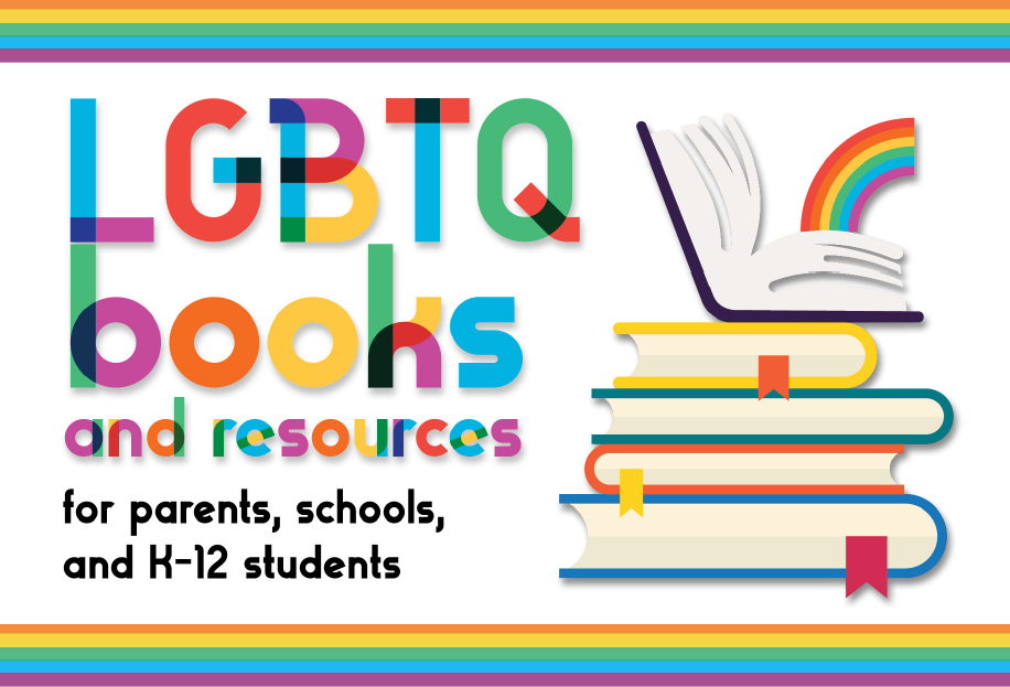 Text reads: "LGBTQ books and resources for parents, schools, and K-12 students."