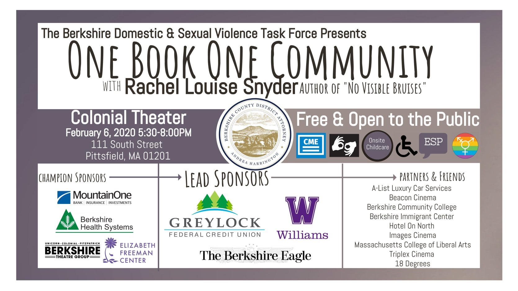 The One Book One Community project culminates with Rachel Louise Snyder speaking at the Colonial Theater on February 6.