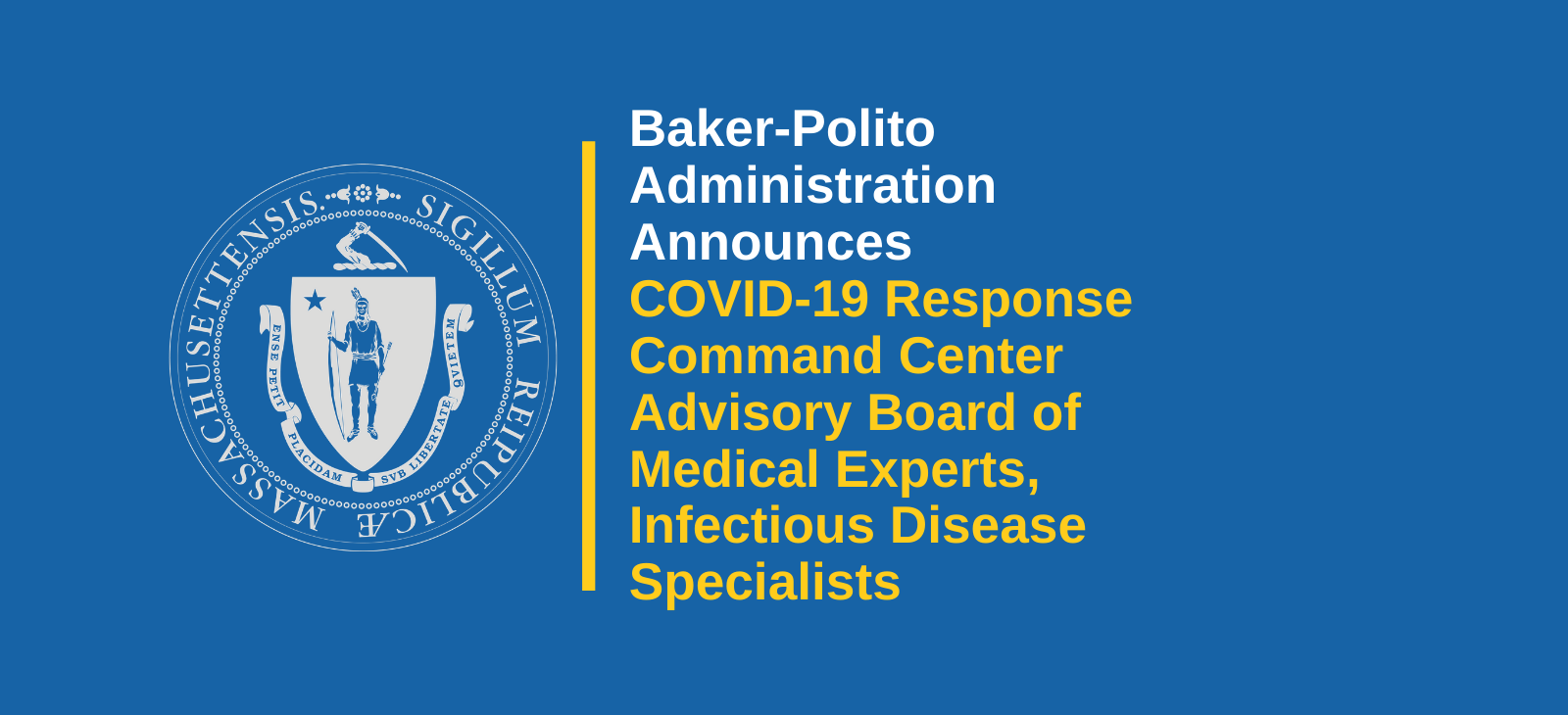 Baker-Polito Administration Announces COVID-19 Response Command Center Advisory Board of Medical Experts, Infectious Disease Specialists