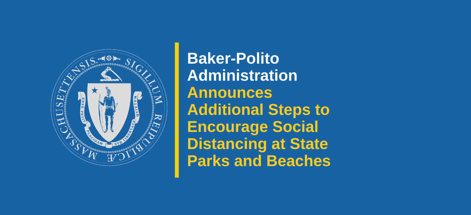 Baker-Polito Administration Announces Additional Steps to Encourage Social Distancing at State Parks and Beaches