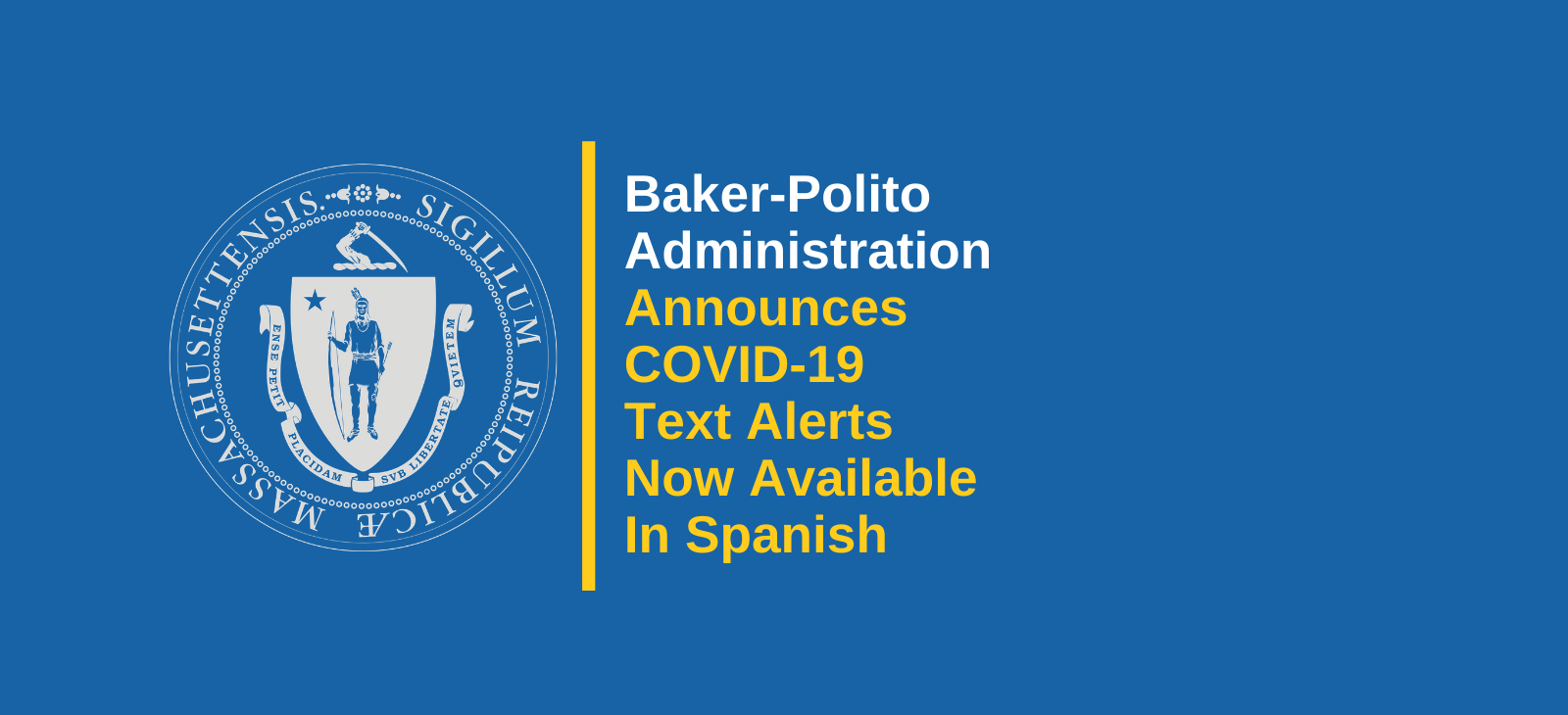 Baker-Polito Administration Announces COVID-19 Text Alerts Now Available In Spanish