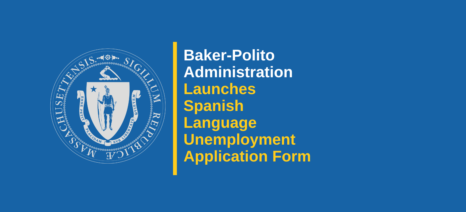 Baker-Polito Administration Launches Spanish Language Unemployment Application