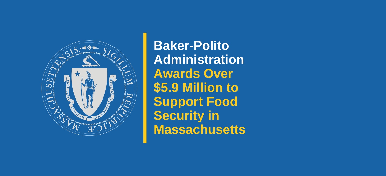 Baker-Polito Administration Awards Over $5.9 Million to Support Food Security in Massachusetts