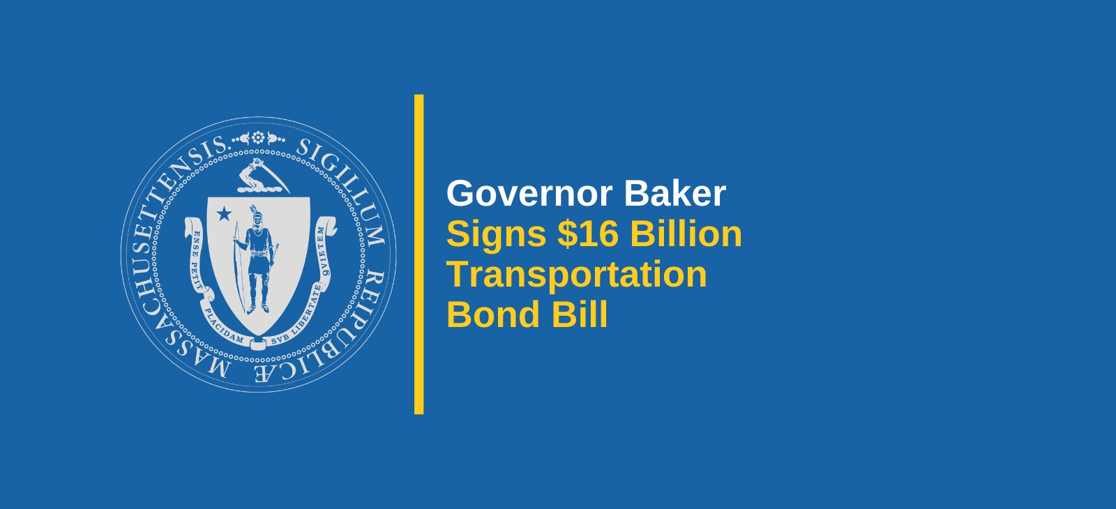 Governor Baker Signs $16 Billion Transportation Bond Bill