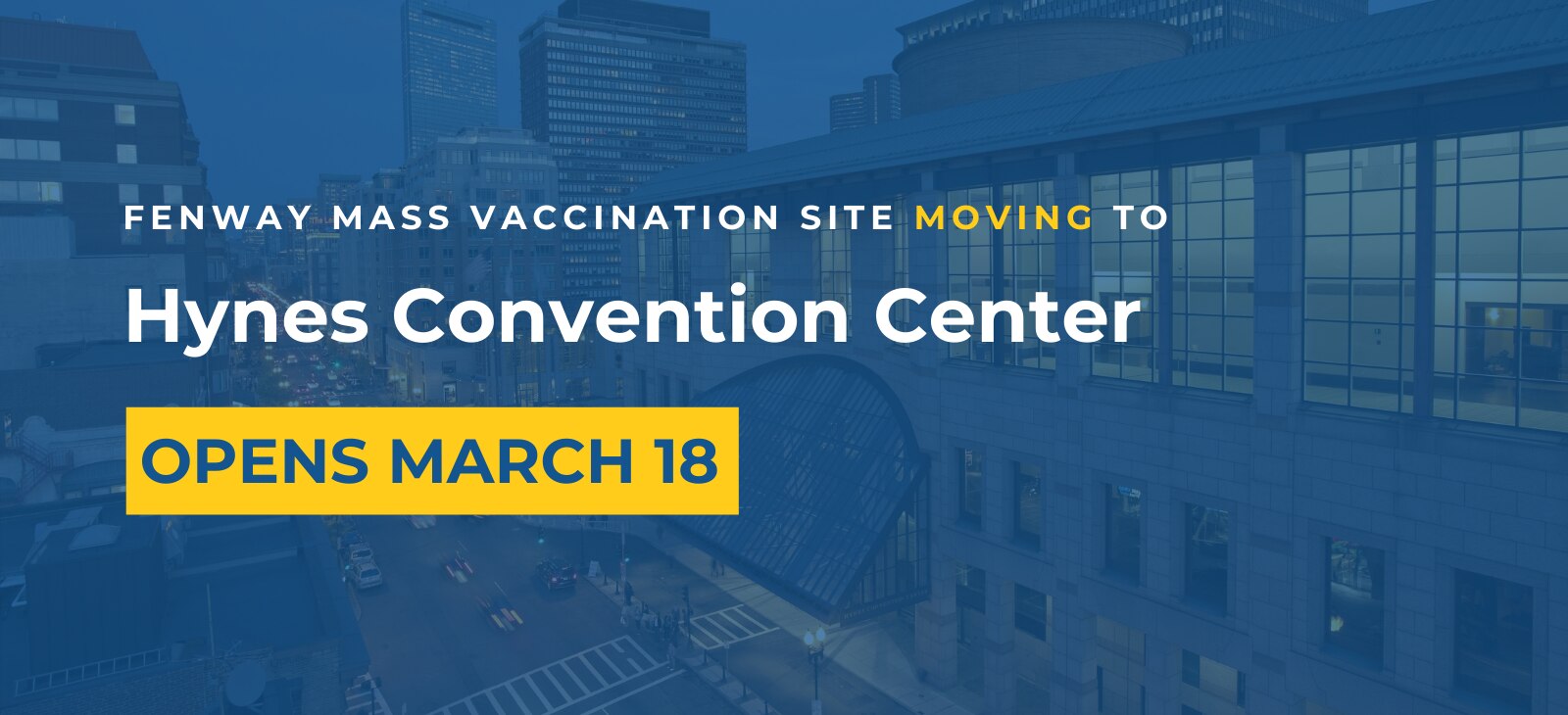 Baker-Polito Administration Announces Transition of Fenway Park Mass Vaccination Site to Hynes Convention Center