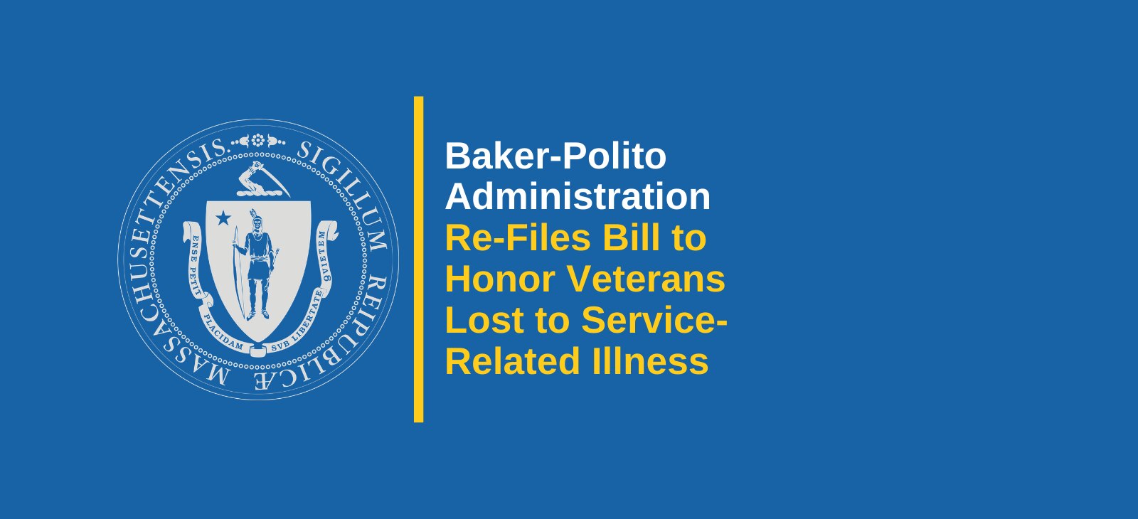Baker-Polito Administration Re-Files Bill to Honor Veterans Lost to Service-Related Illness
