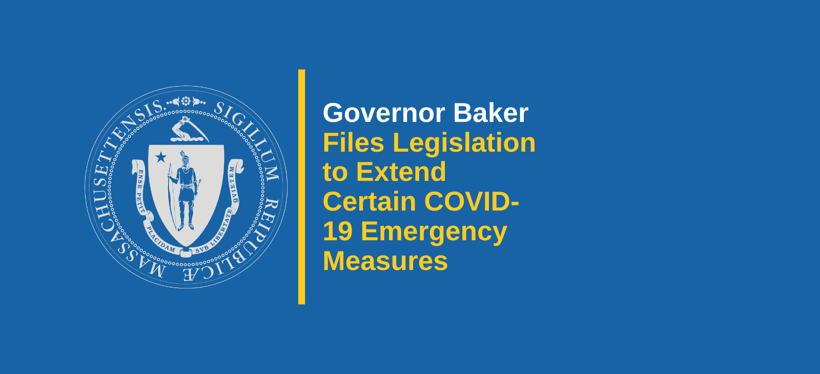Governor Baker Files Legislation to Extend Certain COVID-19 Emergency Measures