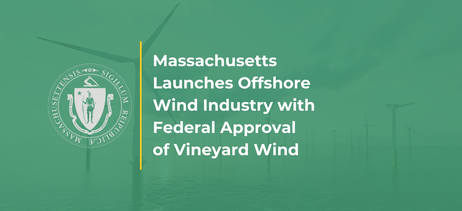 Baker-Polito Administration Applauds Federal Approval of Vineyard Wind Project