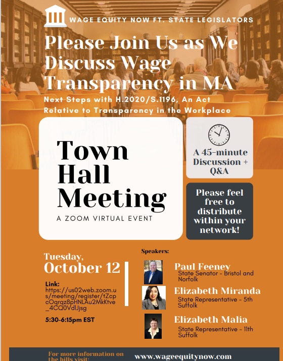 Flyer that reads, "Town Hall Meeting: A ZOOM Virtual Event. next steps with H.2020/S.1196: An Act Relative to Transparency in the Workplace"