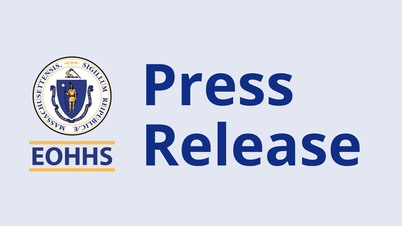Image of EOHHS logo and the words Press Release