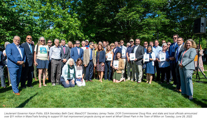 Lieutenant Governor Karyn Polito, EEA Secretary Beth Card, MassDOT Secretary Jamey Tesler, DCR Commissioner Doug Rice, and state and local officials announced over $11 million in MassTrails funding to support 81 trail improvement projects during an event at Wharf Street Park in the Town of Milton on Tuesday, June 28, 2022