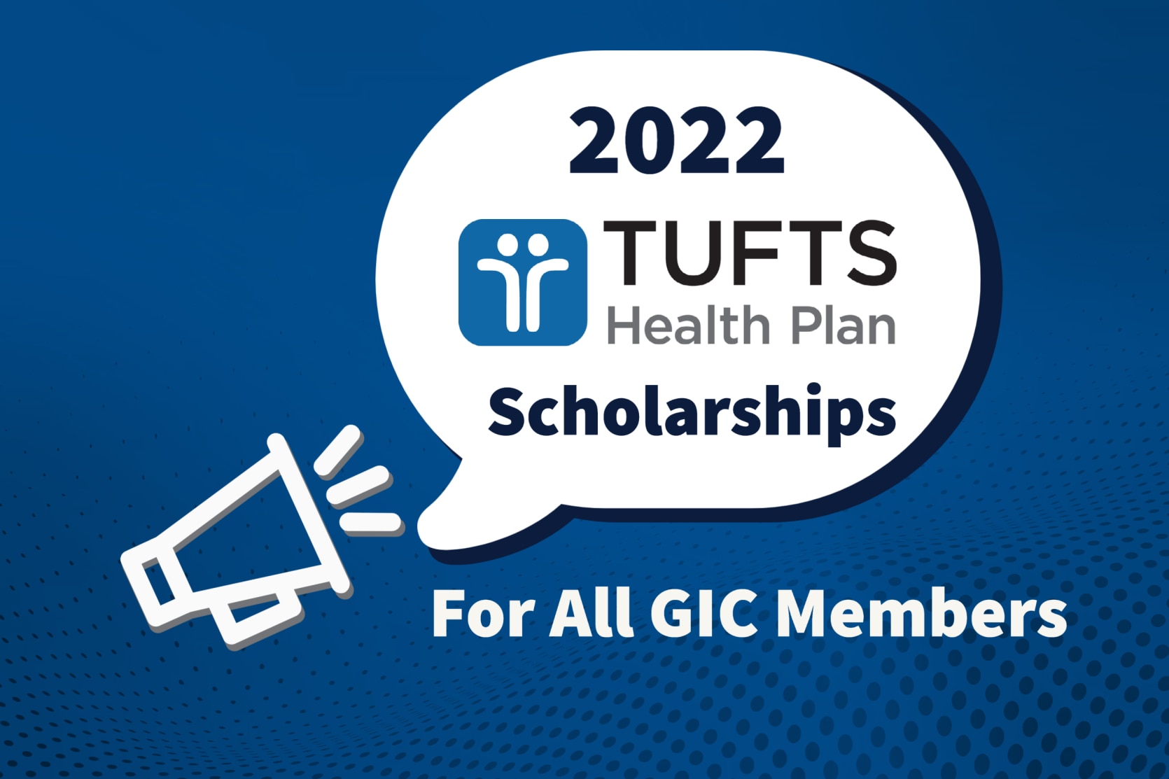 2022 Tufts Health Plan Scholarships for GIC Members