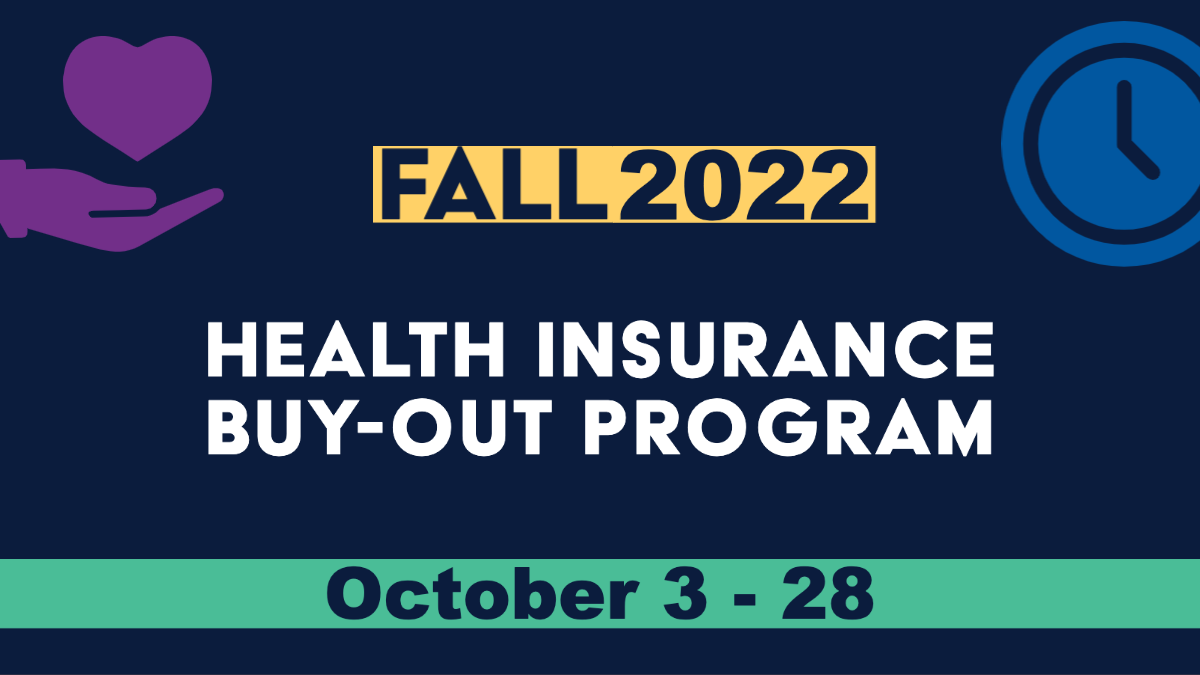 2022 Health Insurance Fall Buy-Out Program, October 3 - 28, 2022