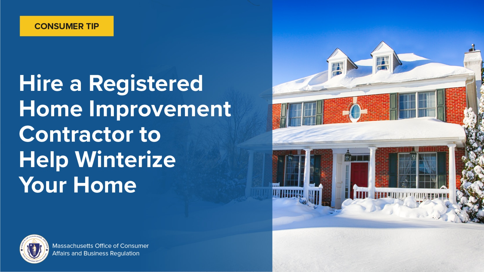 Consumer Tip: Hire Registered Home Improvement Contractors for Winterization Projects