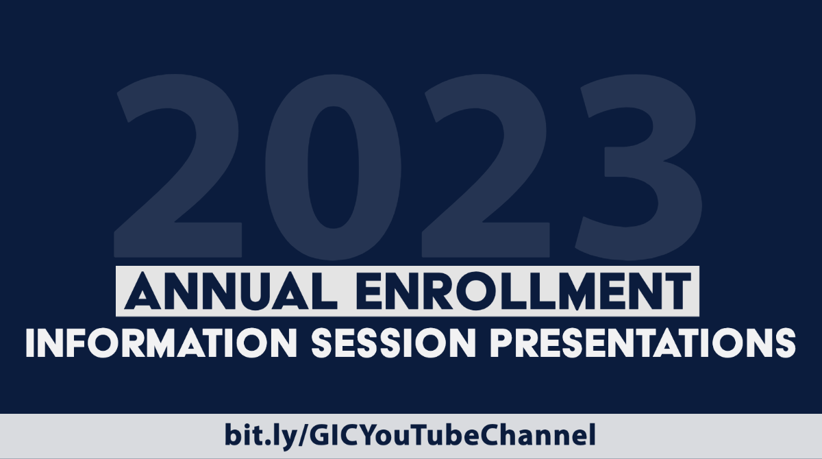 GIC Member Annual Enrollment Information Sessions