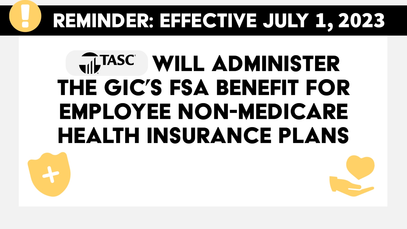 TASC will administer the GIC's FSA benefit for state employees effective July 1, 2023