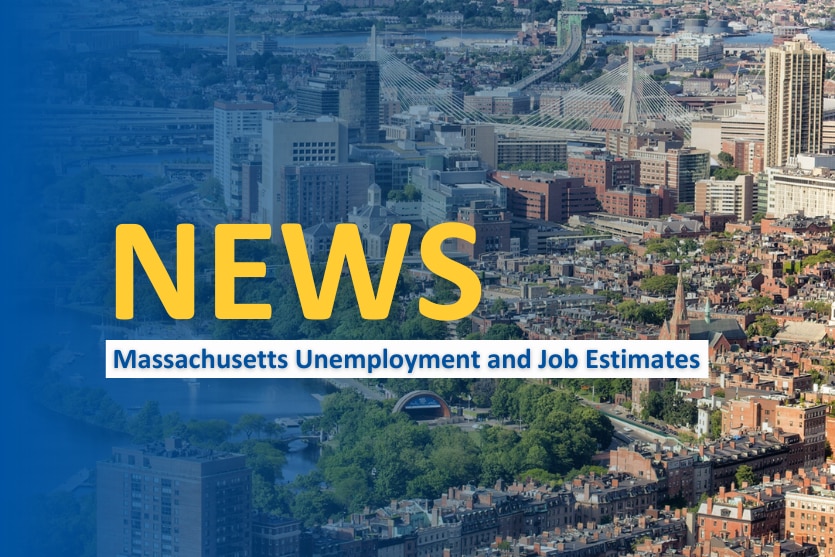 Massachusetts Unemployment and Job Estimates 