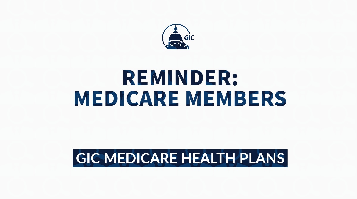 Reminder: Medicare members