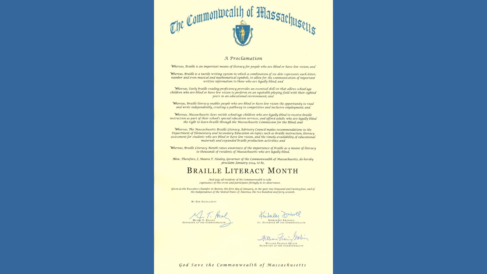 A copy of the signed Braille Literacy Month proclamation