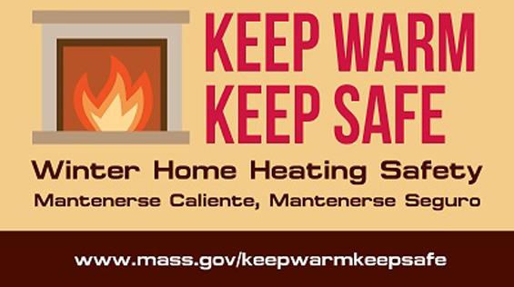 Graphic showing a fireplace with the words "keep warm keep safe, winter home heating safety" and the spanish translation, "mantenerse caliente, mantanerse seguro"