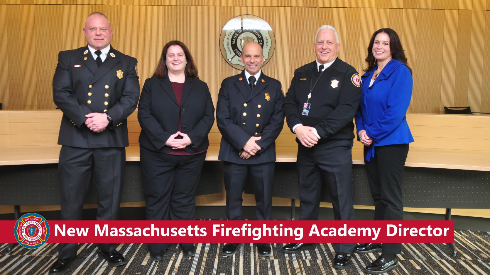 Photo of the State Fire Marshal, Deputy Marshal, and three leaders of the Massachusetts Firefighting Academy