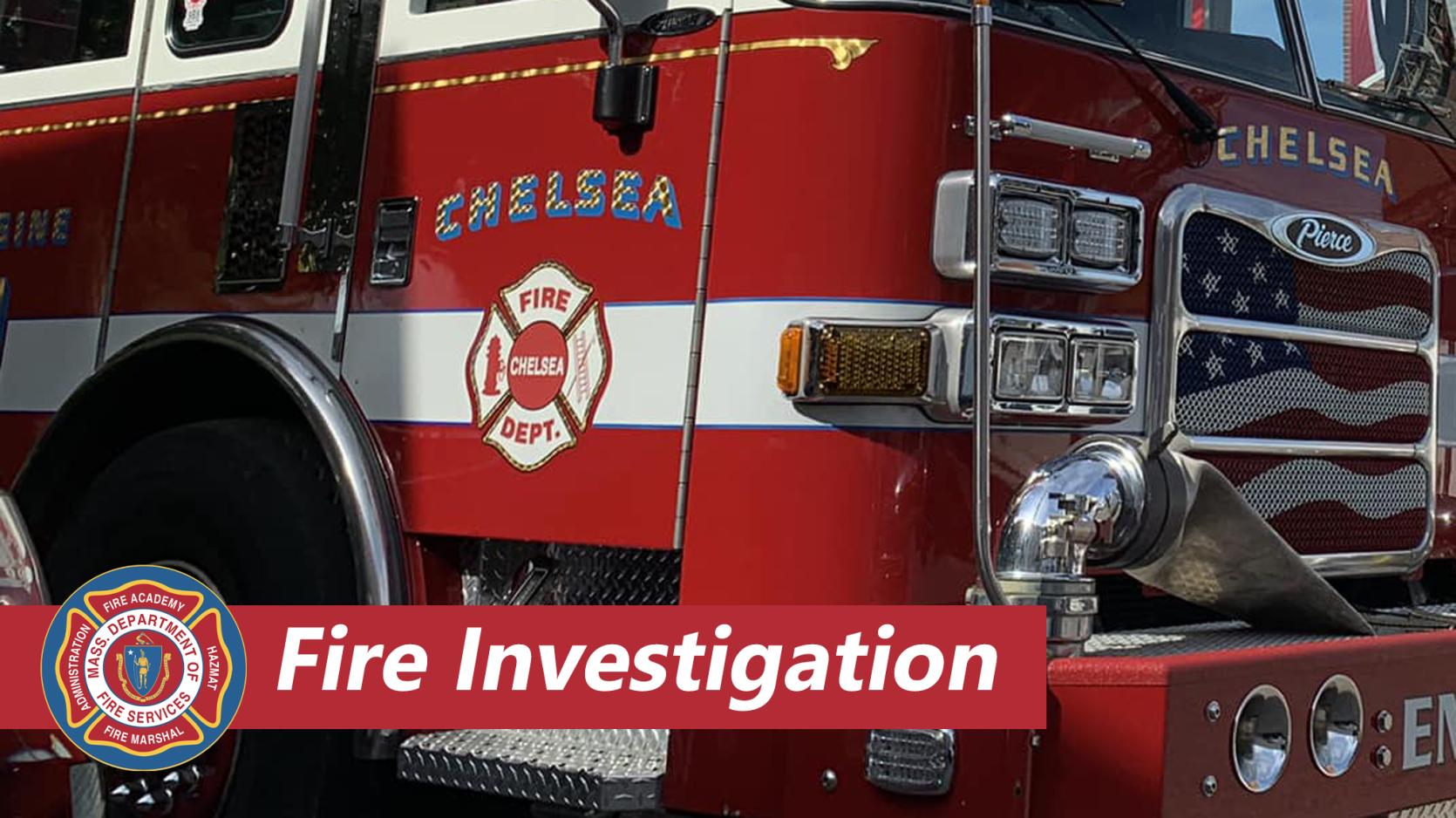 Photo of a Chelsea fire engine with the words "fire investigation"