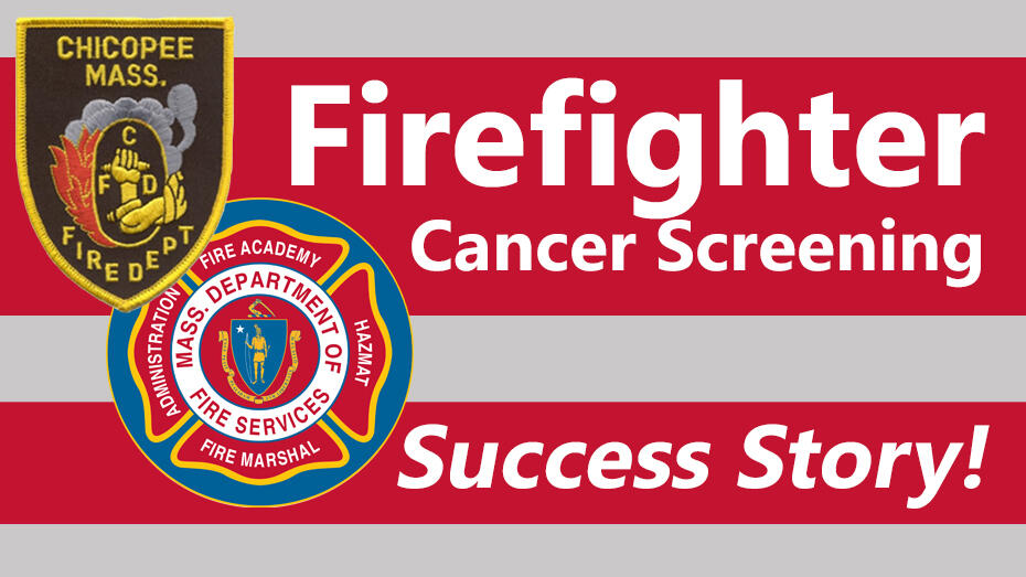 Firefighter cancer screening success story