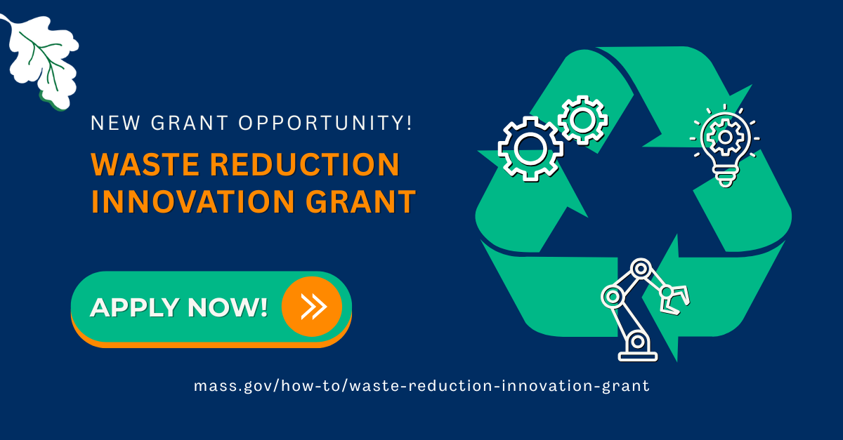 Graphic announcing MassDEP's new grant opportunity, the Waste Reduction Innovation Grant; details provided in the press release.