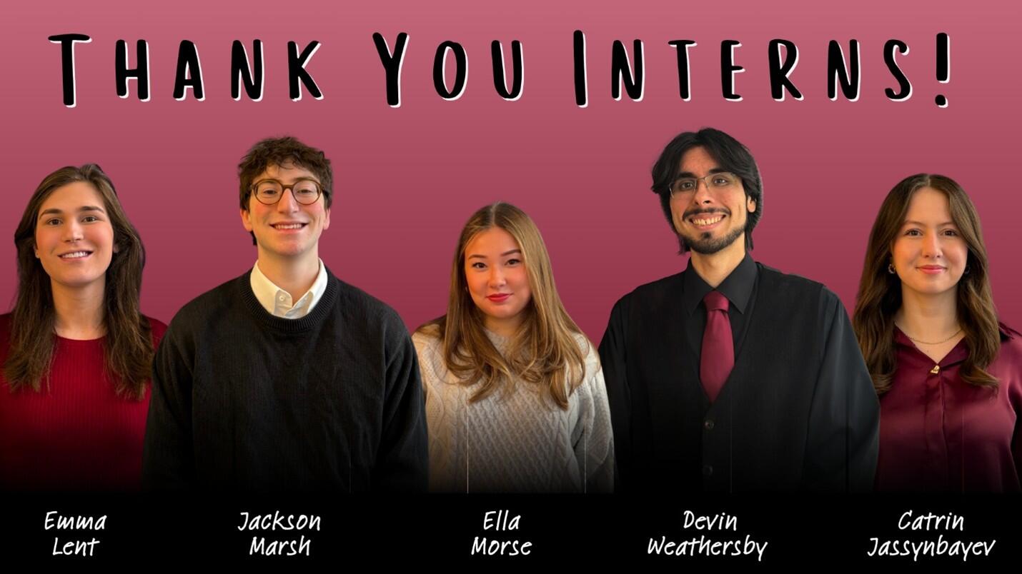 Collage with photos of five interns with the headline "Thank you, interns."