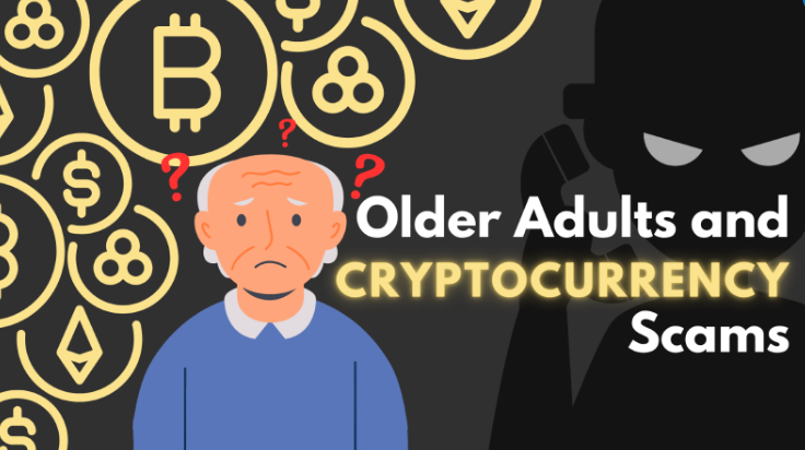 A cartoon of an older adult, with text "Older Adults and Cryptocurrency Scams."