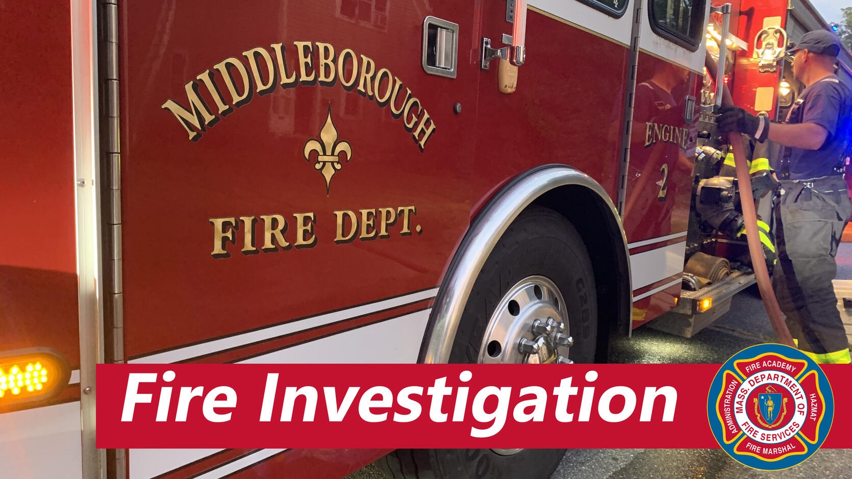 Middleborough Fire Investigation