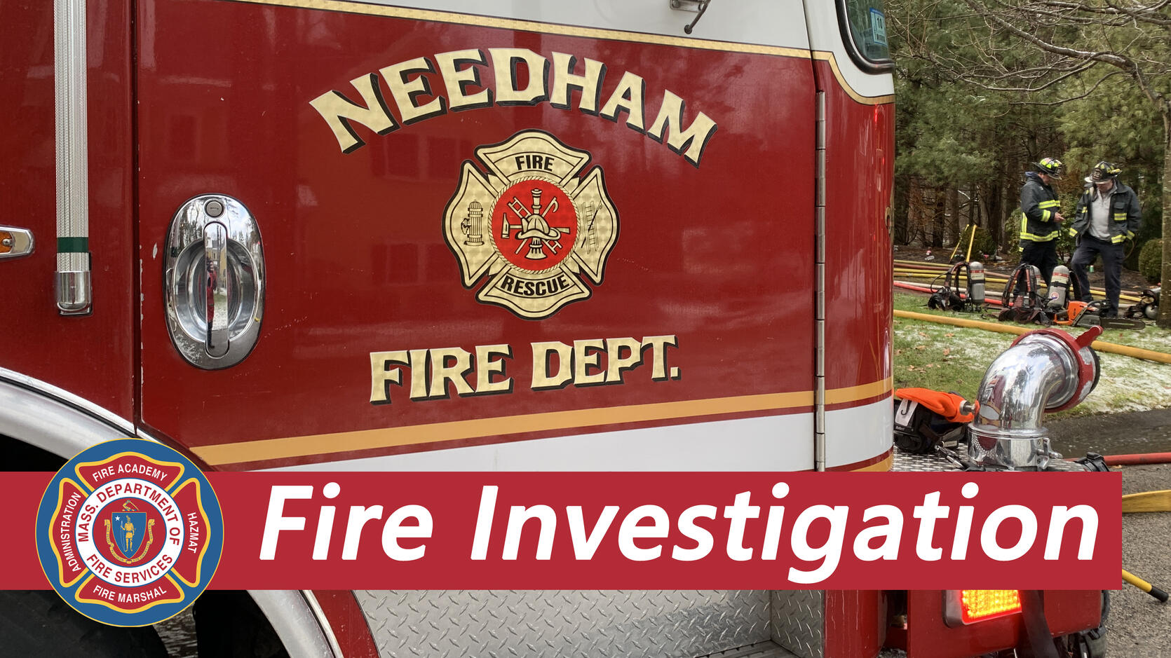 Needham fire investigation