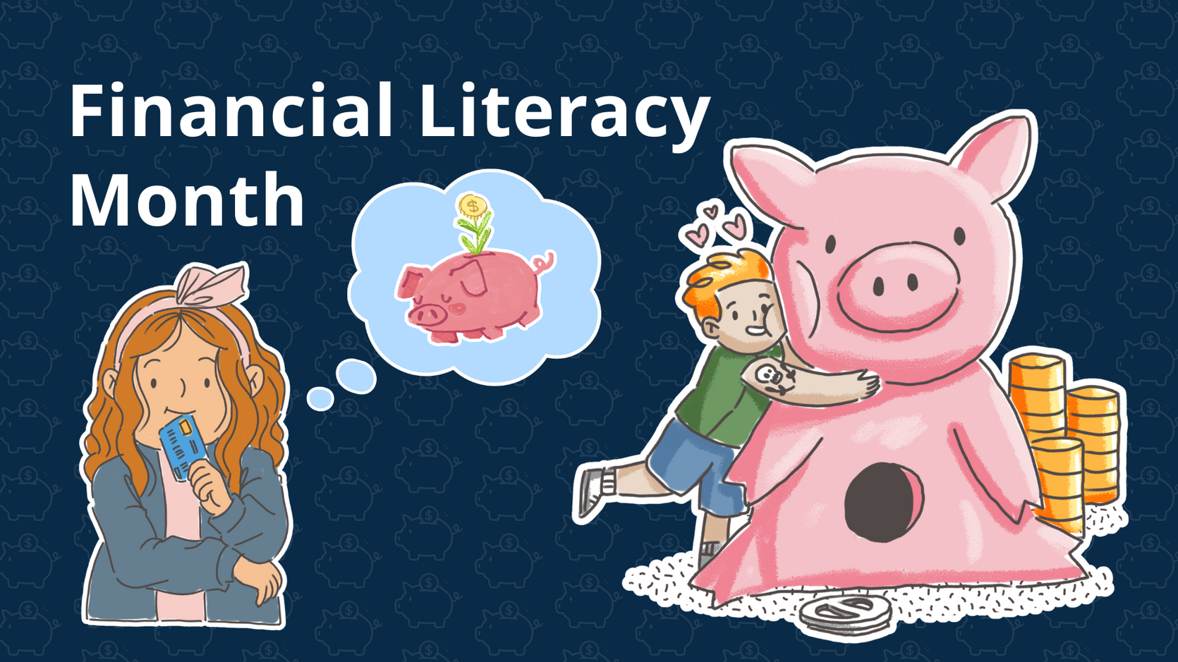 Decorative image with the text "Financial Literacy Month."
