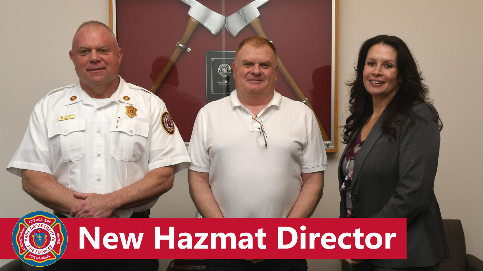 State fire marshal, Hazmat director, and deputy state fire marshal with the text new hazmat director
