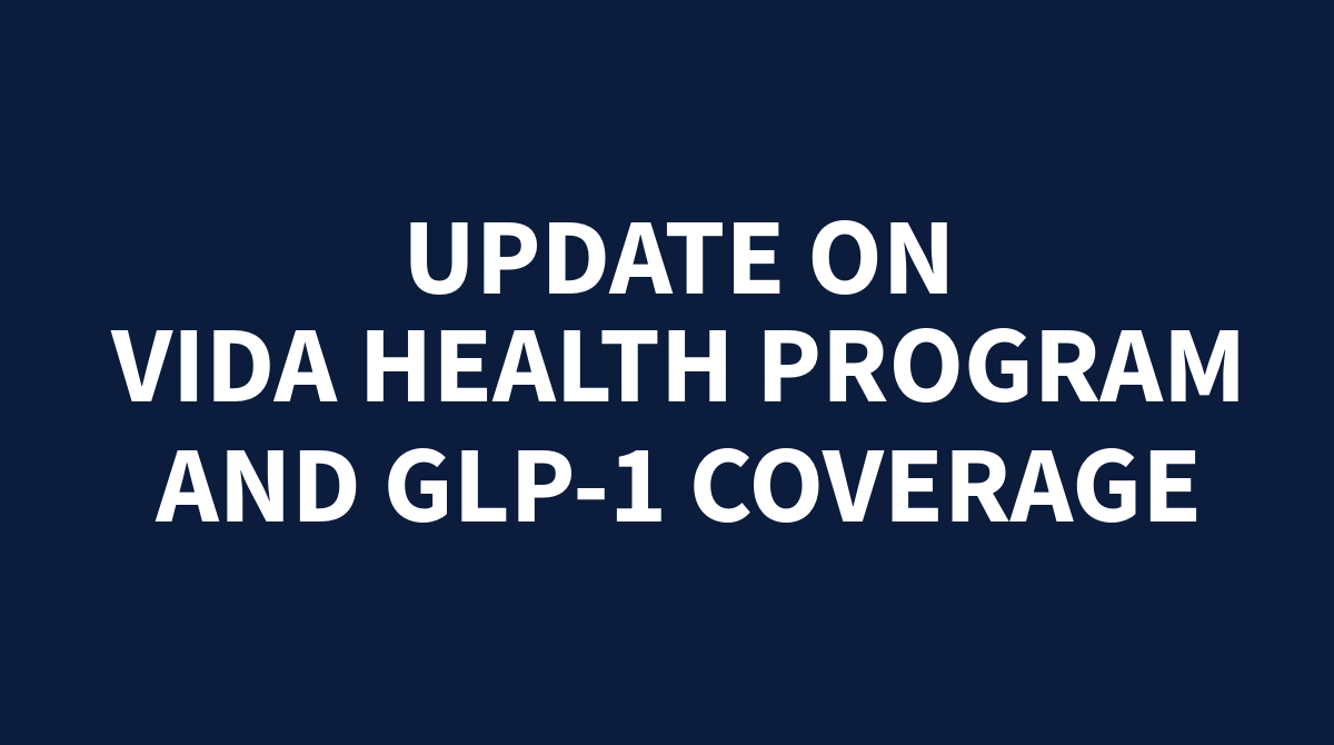update on vida health program and GLP1 coverage