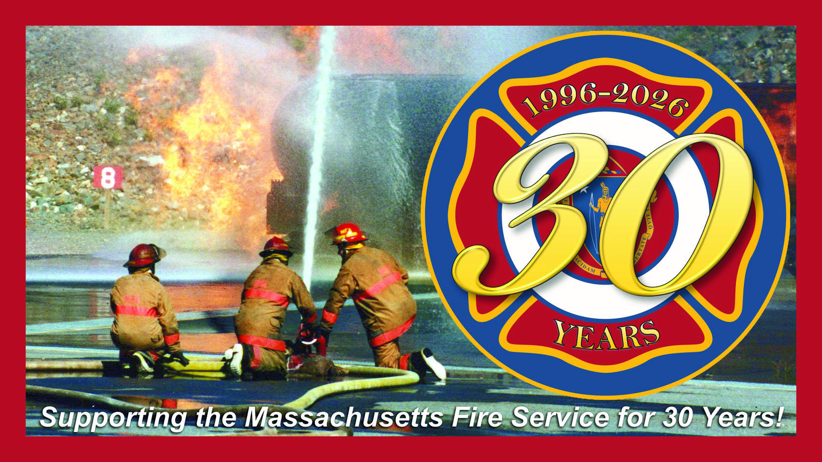 Firefighters fighting a gas fire at the Massachusetts Firefighting Academy with the DFS logo and text "supporting the Massachusetts fire service for 30 years"