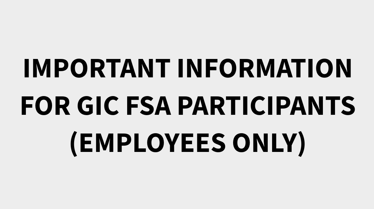 Important Information for Flexible Spending Account (FSA) Participants