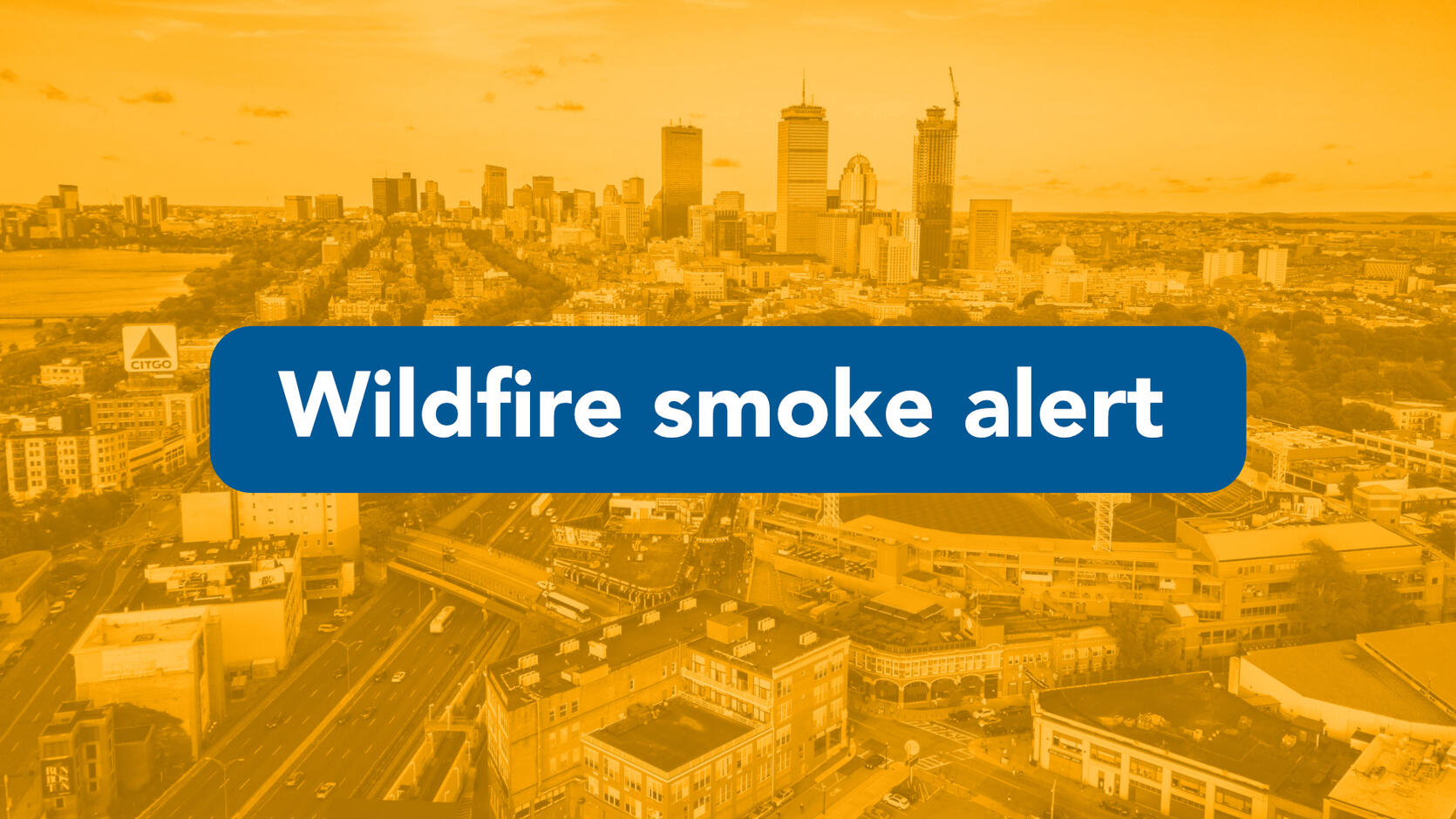 Wildfire smoke alert.