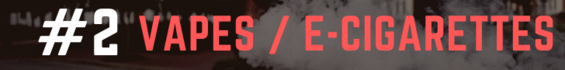 2. Vapes