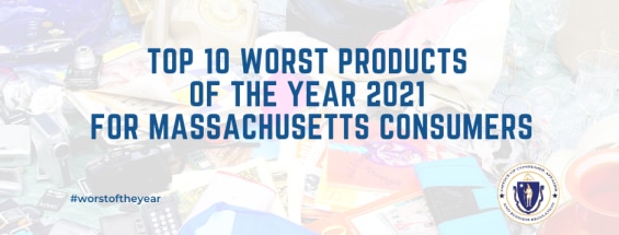 Top 10 Worst Products for MA Consumers List of 2021