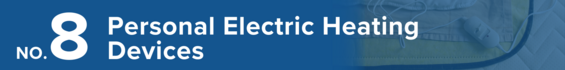 8. Personal Electric Heating Devices